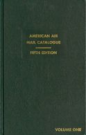 2075 Worldwide Bibliography. (1974ca). AMERICAN AIR MAIL CATALOG. Five Volumes Edited By The American Air Mail Society ( - Autres & Non Classés