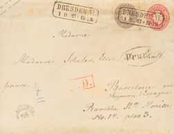 2113 Prussia. Postal Stationery. 1867. COVER. Yv. 18. 1 G Carmine On Postal Stationery From DRESDE To BARCELONA, With Co - Sonstige & Ohne Zuordnung