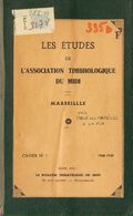 2259 France. Bibliography. (1948ca). LES ETUDES DE L'ASSOCIATION TIMBROLOGIQUE DU MIDI-MARSEILLE. Cahier 1 To 4. Montpel - Autres & Non Classés