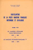 2260 France. Bibliography. 1949. ENCYCLOPEDIE DE LA POSTE MARITIME FRANÇAISE HISTORIQUE ET CATALOG LES MARQUES D'ECHANGE - Other & Unclassified