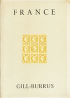 2263 France. Bibliography. 1967. VENTE AUX ENCHERES PUBLIQUES DE LA COLLECTION DE TIMBRES POSTES DE FRANCE GILL-BURRUS.  - Other & Unclassified