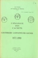 2266 Francia. Bibliografía. 1972. CATALOGUE DES CACHETS COURRIERS, CONVOYEURS, LIGNES 1877-1966. Jean Pothion. París, 19 - Andere & Zonder Classificatie
