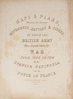 2387 French Army. Bibliography. (1840ca). PLANS OF THE MAIN ACTIONS IN WICH BRITISH ARMY WAS ENGAGED DURING THE WAR IN T - Documents