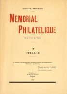 2638 Italia. Bibliografía. 1934. MEMORIAL PHILATELIQUE. Gustave Bertrand. Tome IV, L’Italie. Amiens, 1934. - Unclassified