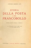 2639 Italy. Bibliography. (1946ca). STORIA DELLA POSTA E DEL FRANCOBOLLO. A. Bandini. Milan, 1946. - Non Classés