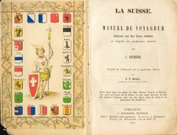 2745 Suiza. Bibliografía. 1852. LA SUISSE MANUEL DU VOYAGEUR. C. Baedeker. París, 1852. - Autres & Non Classés