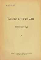 2771 Argentina. Bibliografía. 1961. CABECITAS DE BUENOS AIRES. RECONSTRUCCION DE LA PLANCHA DE 1 PESO. Jorge Del Mazo. S - Autres & Non Classés