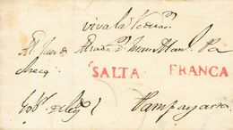 2780 Argentina. Prefilatelia. (1830ca). SOBRE. SALTA A PAMPAYASTA. Marcas SALTA Y FRANCA, En Rojo Y Manuscrito "Viva La  - Andere & Zonder Classificatie