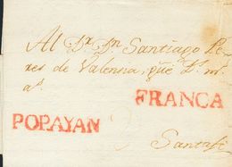 2864 Colombia. Colonial. 1802. SOBRE. POPAYAN A SANTA FE. Marcas POPAYAN Y FRANCA (P.E.2 Y P.E.7) Edición 2004. MAGNIFIC - Colombie