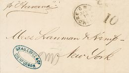 2923 Cuba. 1847. SOBRE. CIENFUEGOS A NUEVA YORK (U.S.A.). Fechador BALTIMORE / M.D., Aplicado En Tránsito, Porte "10" Y  - Cuba (1874-1898)