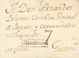 2960 Guatemala. Prefilatelia. (1808ca). SOBRE. MAZATENANGO (REINO DE GUATEMALA) A GUATEMALA. Marca MAZATENANGO (P.E.2) E - Guatemala