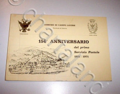 Filatelia Campo Ligure 150° Anniversario Primo Servizio Postale - 1^ Ed. 1971 - Other & Unclassified