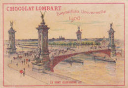 Chromo - Chocolat Lombart  - Exposition Universelle 1900 - Le Pont Alexandre III - Lombart