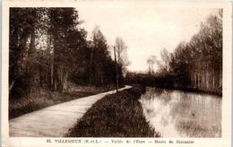 28 - VILLEMEUX --  Vallée De L'Eure - Route De Mauzaire - Villemeux-sur-Eure