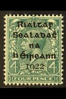 6607 1922 4d Grey-green Dollard Overprint With 9 BREAKS UNDER "FOUR" Variety (Pl. 1e, R. 5/12), Hibernian T5b, Very Fine - Other & Unclassified