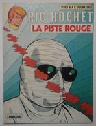 Ric Hochet - La Piste Rouge - Tibet & Duchateau - Lombard 1978 - Réf. 24a78 - Ric Hochet