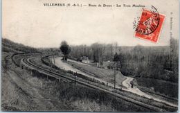 28 - VILLEMEUX -- Route De Dreux - Les Trois Moulines - Villemeux-sur-Eure