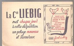 Buvard LIEBIG La Cie LIEBIG Met Chaque Jour à Votre Disposotion Un Potage Nouveau Et Savoureux - Soep En Saus