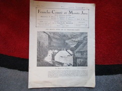 Franche-Comté Et Monts Jura (Revue Mensuelle Illustrée) Les Beaux Sites De La Franche-Comté  - Aout 1924 - Franche-Comté
