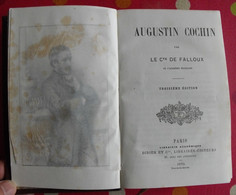 Augustin Cochin Par Le Comte De Falloux. Chez Didier 1875. Bonne Reliure - 1801-1900