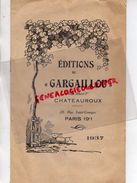 36- CHATEAUROUX-75- PARIS-LIVRET EDITIONS DU GARGAILLOU-1937-MAURICE DURAY-BERRI-CHANSONS BERGERE-AMOUR-BARBILLAT NIGOND - Documenti Storici