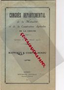 23- GUERET-LIVRET CONGRES DEPARTEMENTAL MUTUALITE COOPERATION AGRICOLES CREUSE-17-4-1913-G. TREIGNIER-BOURZAT-CRUCHAND - Documenti Storici
