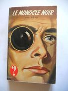 LE MONOCLE NOIR PAR REMY - Hachette - Point D'Interrogation