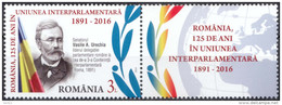 ROMANIA, 2016, 125 YEARS IN THE IPU, International Organizations, Famous People, Stamp Vith Label, MNH (**), LPMP 2101 - Nuevos