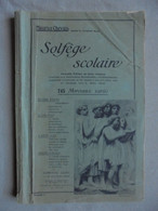 Ancien - Livre Solfège Scolaire Par Maurice Chevais Volume 1 - 1946 - Insegnamento