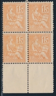 ** N°117 - 15c Orange - Bloc De 4 - BDF Inf. - Recto-verso Partiel S/2 Ex - TB - Neufs