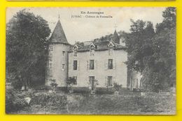 JUSSAC Rare Château De Fontenille (Gély) Cantal (15) - Jussac