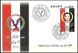 EGYPT 2005 FDC / FIRST DAY COVER POLICE DAY / X PRESIDENT HOSNI MOUBARAK / EGYPTIAN FLAG - Lettres & Documents