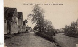 QUINCY - SEGY  -  Entrée De La Rue De MEAUX - Sonstige Gemeinden