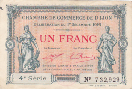 Billet Chambre De Commerce De Dijon - Un Franc - 1er Décembre 1919 - 4° Série - Sans Filigrane - Chambre De Commerce