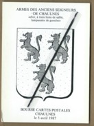 Carte Entrée Bourse Cartes Postales Chaulnes 5 Avril 1987 - Armes Des Anciens Seigneurs De Chaulnes ( Blason ) - Chaulnes