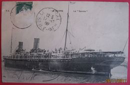 SS. SAVOIE - LE HAVRE - Passagiersschepen