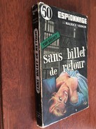 Collection TOP SECRET    Espionnage – N° 50   SANS BILLET DE RETOUR   Maurice VERNON    E.O. 1957 - Antiguos (Antes De 1960)