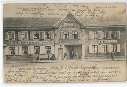 68 Haut Rhin - Gruss Aus Bischweiler Hotel Zum Goldenen Loewen Loion D'or Café Bierlokal 1910 - Other & Unclassified