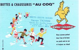 BUVARD " Bottes Et Chaussures AU COQ " Nous Courrons Partout Dans L'eau Et La Boue ........ - Chaussures