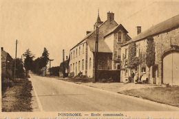 Pondrôme - Ecole Communale, Maison Homme Femme - Circulé  -   Ediion L. Pochet , Pondrôme - Beauraing