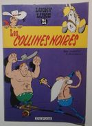 Lucky Luke N°21 - Les Collines Noires - Morris & Goscinny - Dupuis 1984 - Réf. 21b84 - Lucky Luke