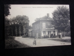 Vaumoise. Maison Roger , Café - Hôtel , Tabacs . Voir 2 Scans . - Vaumoise