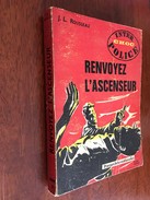 INTER CHOC POLICE N° 3   RENVOYEZ L’ASCENSEUR   J.L. Rousseau   Presses Internationales – E.O. 1963 - Presses Internationales