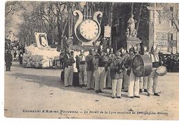 CARNAVAL AIX En PROVENCE - LE REVEIL DE LA LYRE MUSICALE De Frétigny Les Melons - FANFARE-ORCHESTRE - Karneval - Fasching