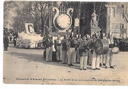 CARNAVAL AIX En PROVENCE - LE REVEIL DE LA LYRE MUSICALE De Frétigny Les Melons - FANFARE-ORCHESTRE - Carnevale