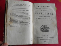 Explication De Nouveau Catéchisme Du Mans. Ambroise Guillois, Curé Du Pré. Monnoyer, Fleuriot Le Mans 1839 - 1801-1900