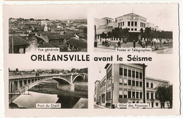 Orleansville Avant Le Seisme Septembre 1954 Pont Du Chelif Vue Generale Postes Telegraphes Hotel Des Finances - Chlef (Orléansville)
