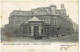 ST-GILLES-lez-BRUXELLES - Hôtel De Monnaies - St-Gilles - St-Gillis