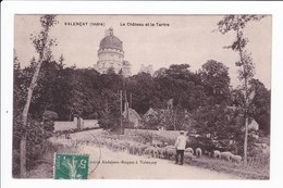 VALENCAY - Le Château Et Le Tertre - Other & Unclassified