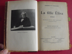 La Fille Elisa. Edmond De Goncourt. Flammarion 1876. Postface De Jean Ajalbert. Bonne Reliure. - 1801-1900